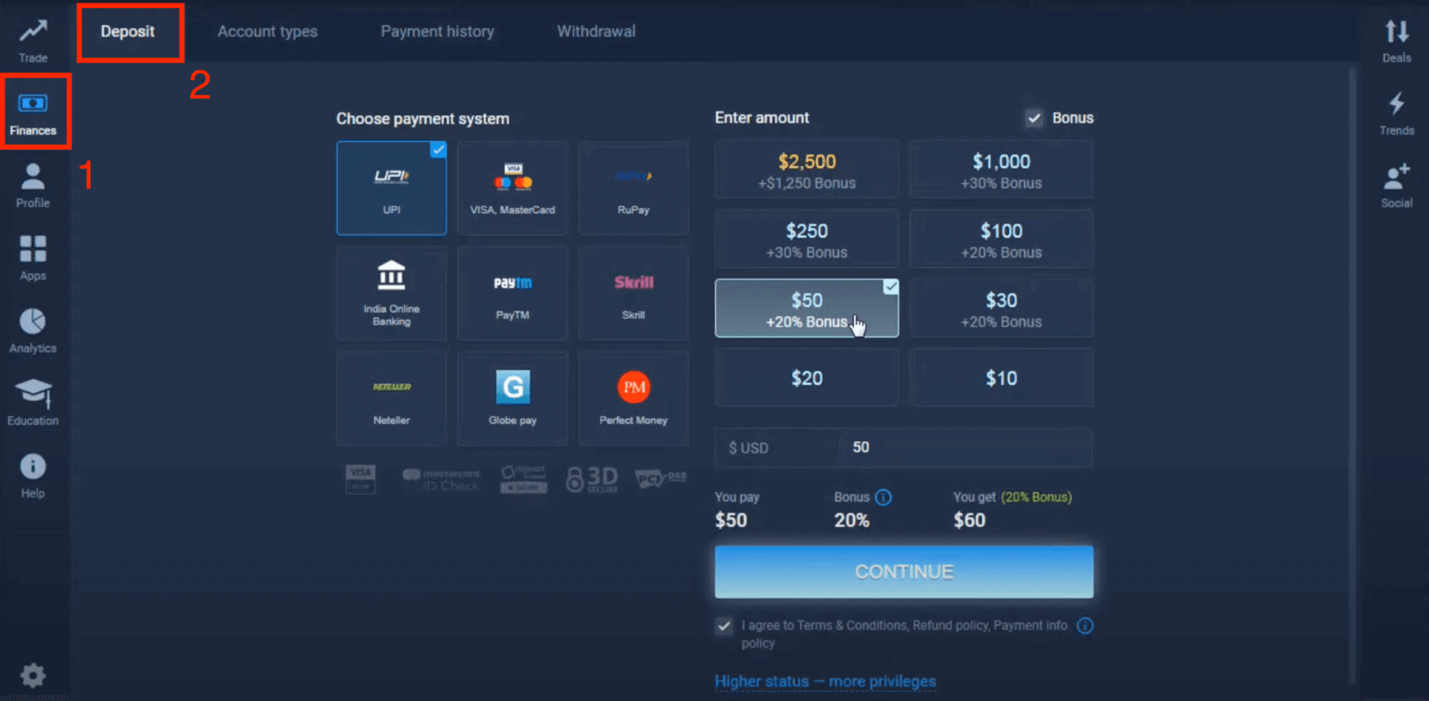 Idiphozithi Imali ku-ExpertOption ngamakhadi asebhange (i-Visa / Mastercard), izinkokhelo ze-E (UPI, RuPay, Skrill, Neteller, PayTM, Globe pay, Perfect Money) kanye ne-Cryptocurrency eNdiya